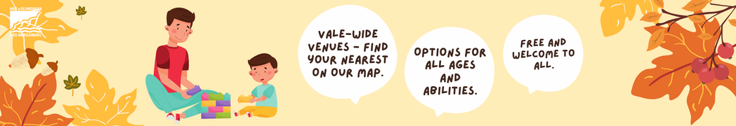Vale-wide venues - Find your nearest on our map. Options for all ages and abilities. Free and welcome to all.