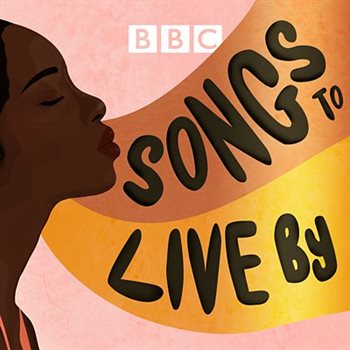 bbc sounds songs to live by