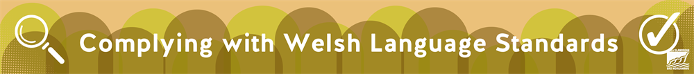 Complying with Welsh Banner S