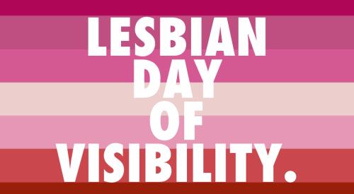 Lesbian day of visibility