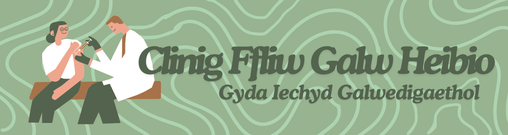 Flu Clinic 2024 Cymraeg